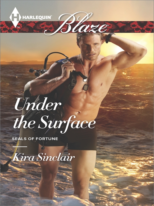 Title details for Under the Surface by Kira Sinclair - Available